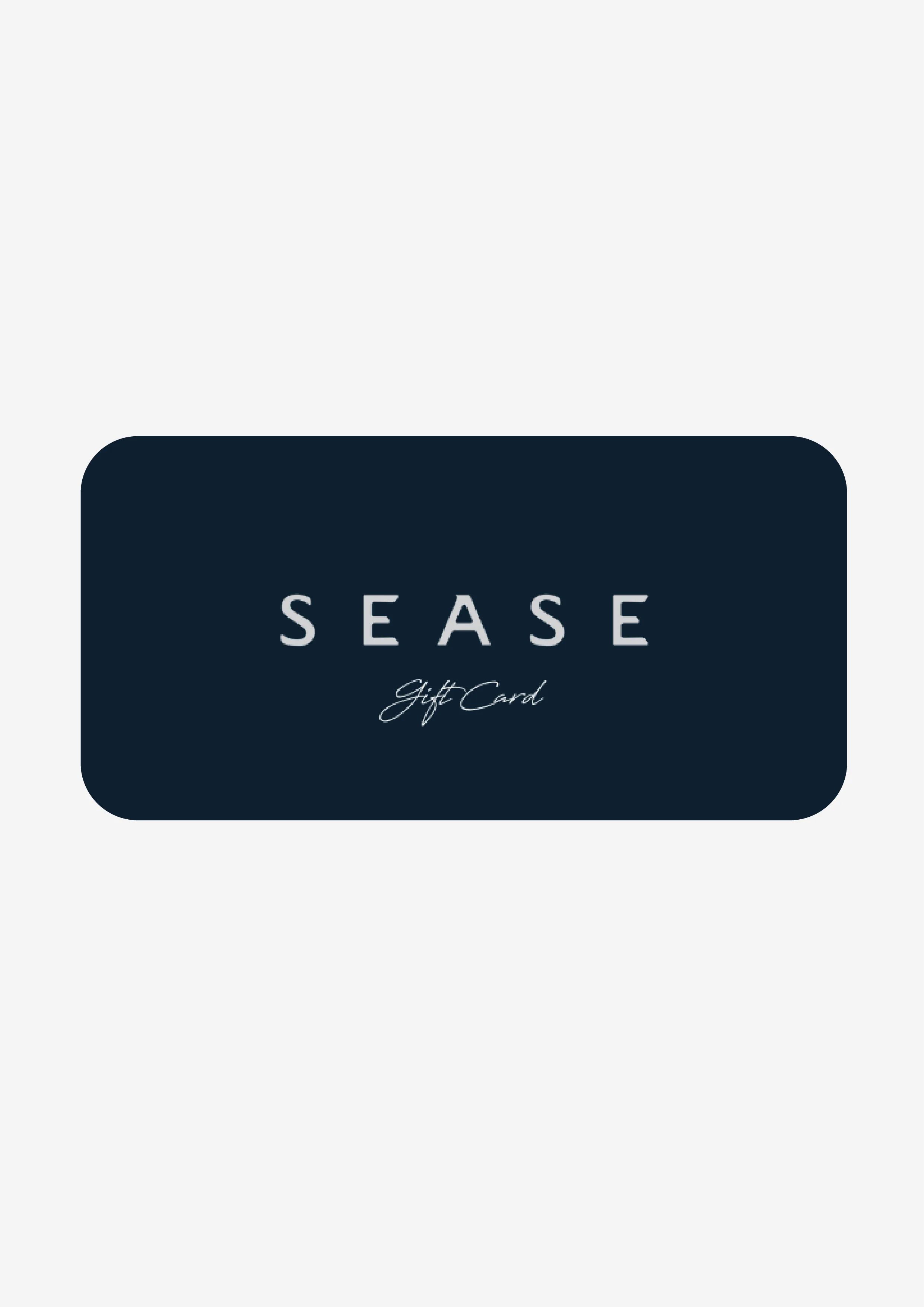 SEASE Gift Card